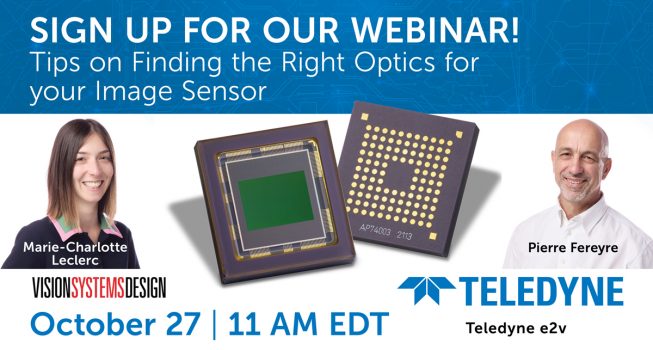 27th October 2022 Webinar – Tips to Find the Right Optics for Your Image Sensor